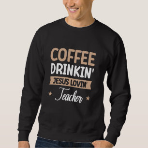 Coffee Drinkin' Jesus Lovin's Lacher 1 Lång Ärmad Tröja