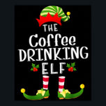 Coffee Drinking Christmas Elf Matching Pajama X-ma Poster<br><div class="desc">Coffee Drinking Christmas Elf Matching Pajama X-mas Party</div>