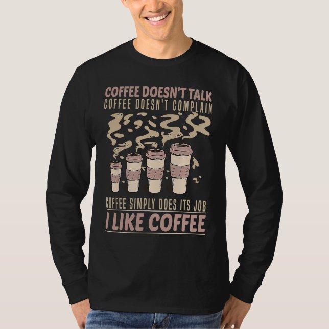 Coffee Drinking for Coffee Barista T Shirt (Framsida)