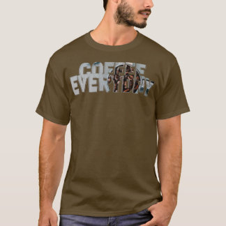 Coffee Everaily T Shirt
