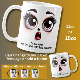Coffee First, Fabulous Eyes Funny Face Kaffemugg