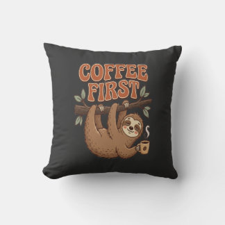 Coffee First Funny Sloth Throw Pillow Kudde