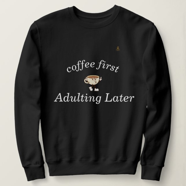 Coffee First Tee – Funny & Tren (Design framsida)