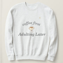 Coffee First Tee – Funny & Tren