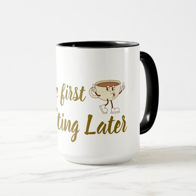 Coffee First Tee – Roligt & Trendigt Mugg (Framsida höger)