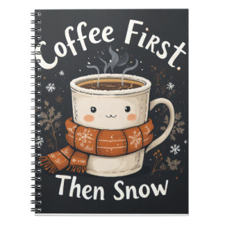 Coffee First, Then Snow – Winter Notebook Design Anteckningsbok