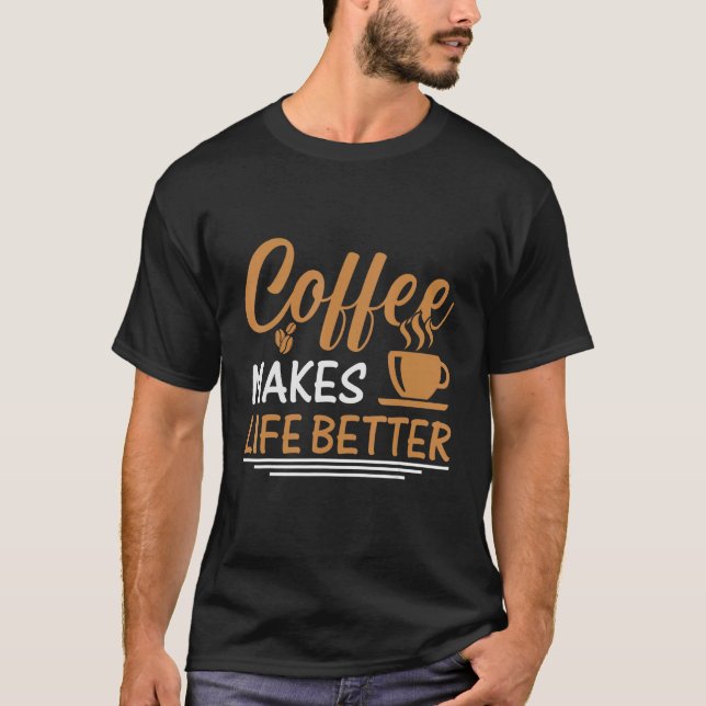 Coffee  for Coffee  and Baristas caffeine 1 T Shirt (Framsida)