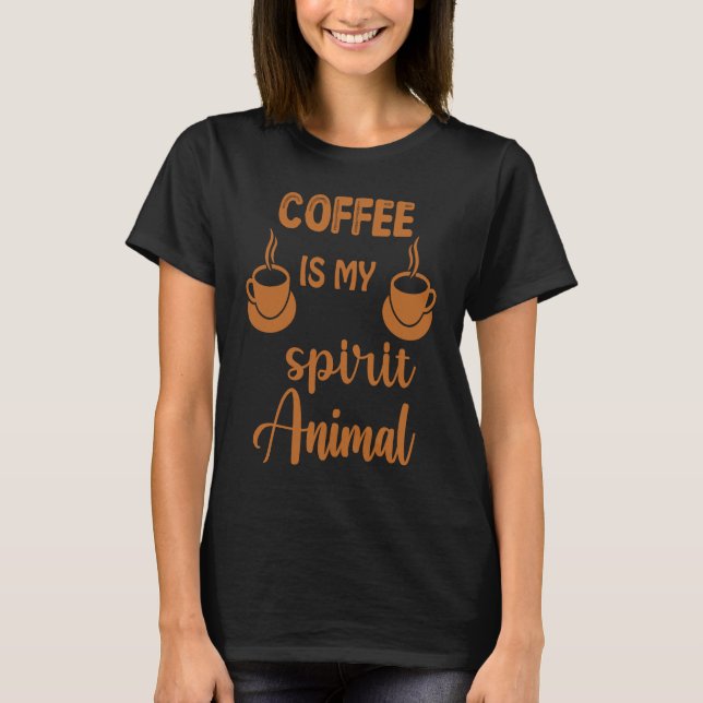 Coffee  For Coffee T Shirt (Framsida)