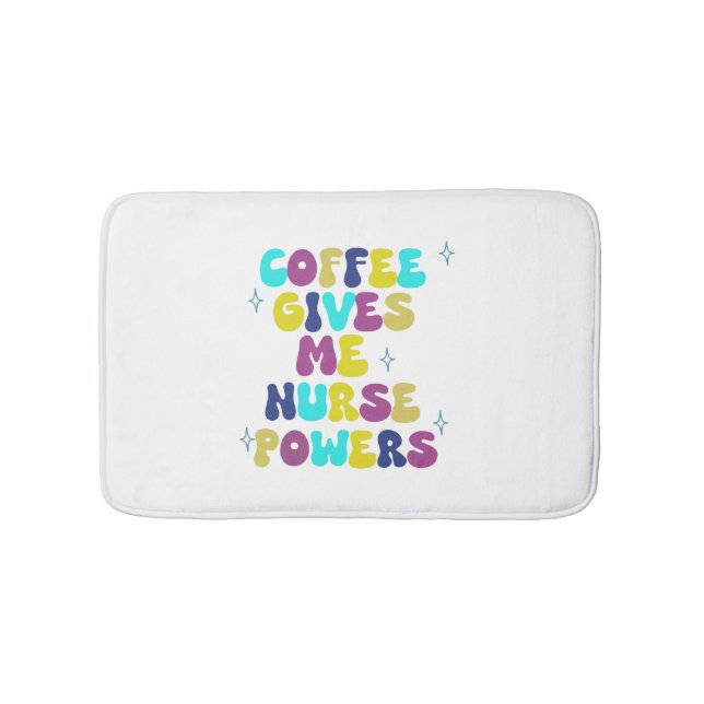 Coffee Ge Me Nurse Powers Badrumsmatta (Framsidan)
