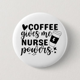 Coffee Ge Me Nurse Powers Knapp
