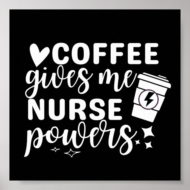 Coffee Ge Me Nurse Powers Poster (Framsidan)