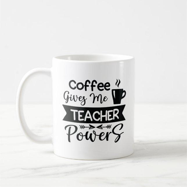 Coffee Ge Me Teacher Powers Kaffemugg (Vänster)