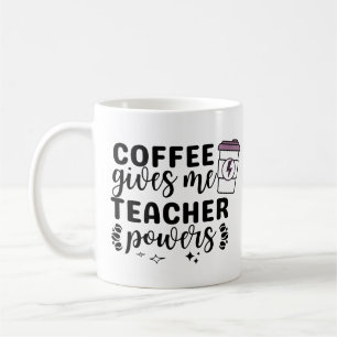 Coffee Ge Me Teacher Powers Kaffemugg