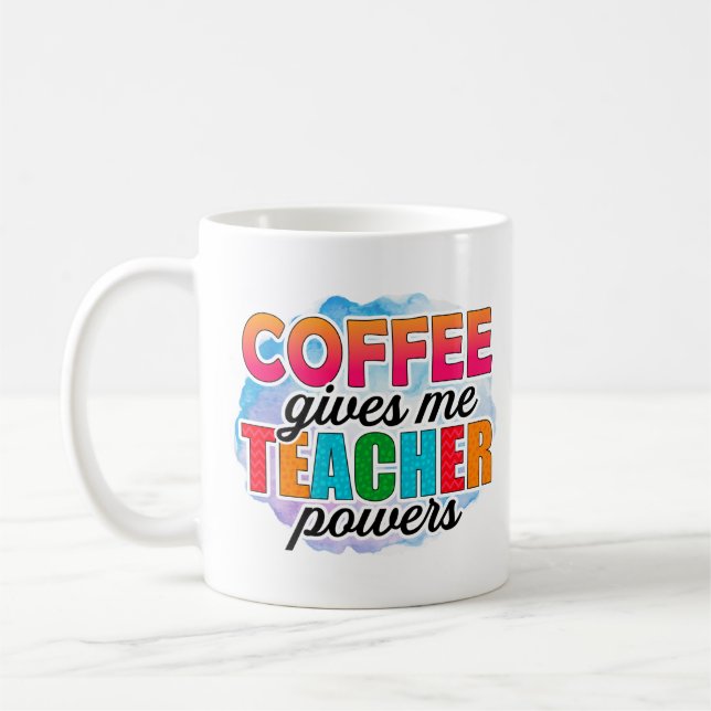 Coffee Ge Me Teacher Powers Kaffemugg (Vänster)