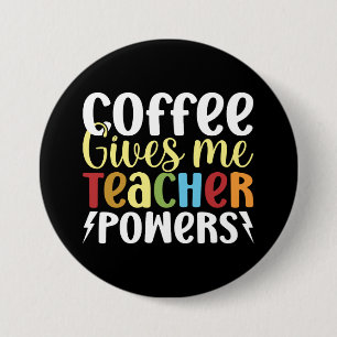 Coffee Ge Me Teacher Powers Knapp