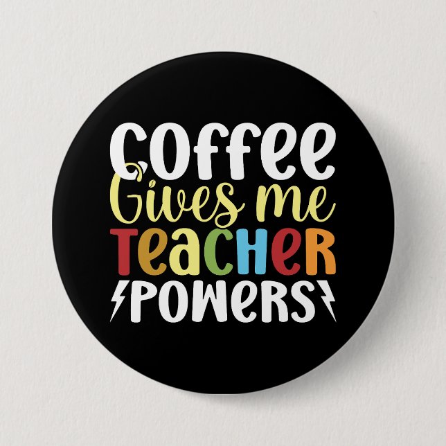 Coffee Ge Me Teacher Powers Knapp (Framsida)