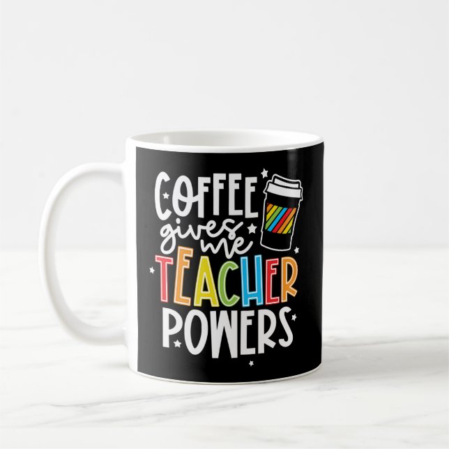 Coffee Ge Me Teacher Powers Teacher Lärarbedömning Kaffemugg (Vänster)