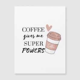 Coffee ge me toppens befogenheter
