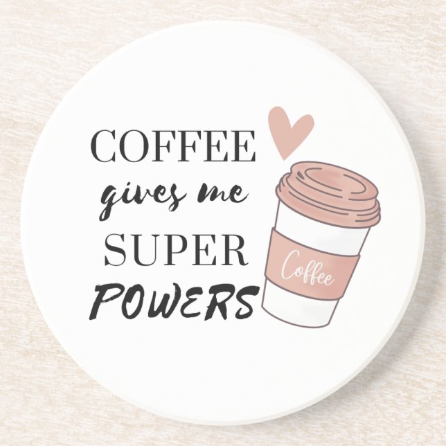 Coffee ge me toppens befogenheter underlägg (Framsidan)