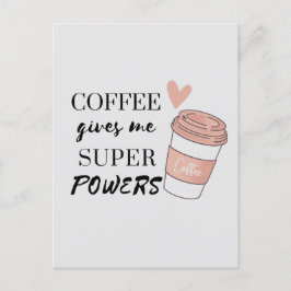 Coffee ge me toppens-vykort vykort