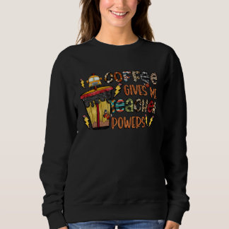 Coffee Gives Me Teacher Powers Teacher Costume T Shirt