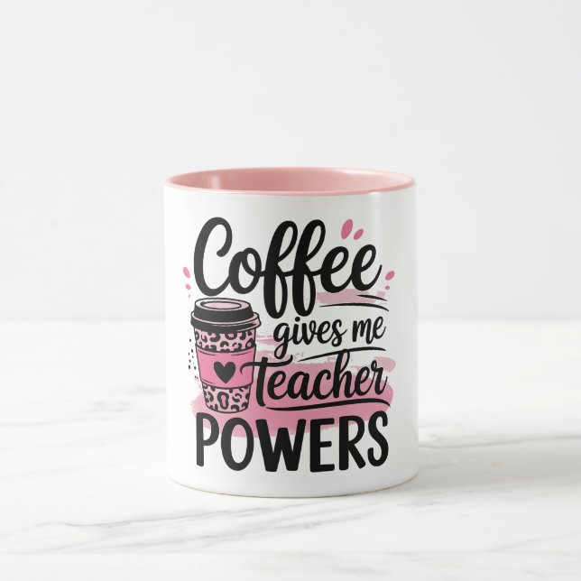 Coffee gives teacher superpower mug mugg (Center)