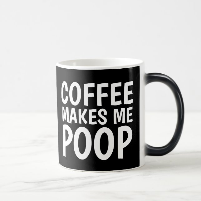 COFFEE GÖR MIG POOP FUNny Kaffe koppar (Höger)
