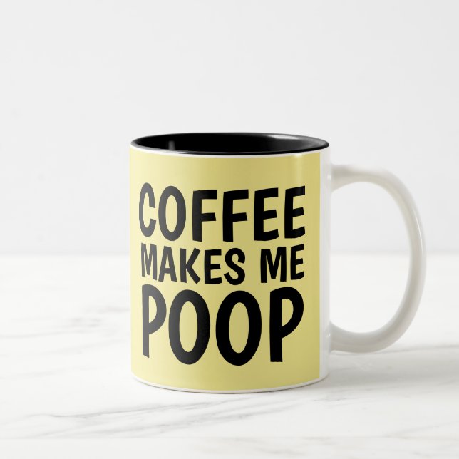 COFFEE GÖR MIG POOP FUNny Kaffe koppar (Höger)