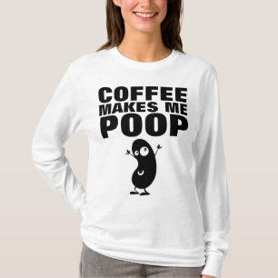 COFFEE GÖR MIG POOP, T-shirts