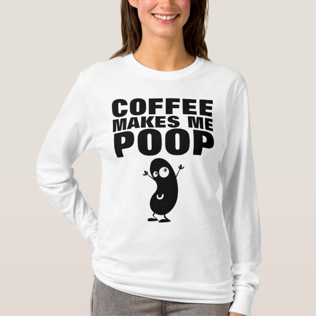 COFFEE GÖR MIG POOP, T-shirts (Framsida)