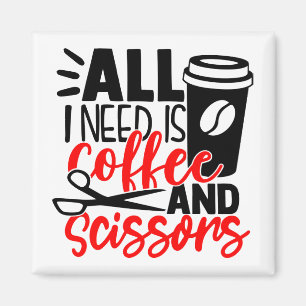 Coffee Hairdresser Cute Hair Stylist Magnet