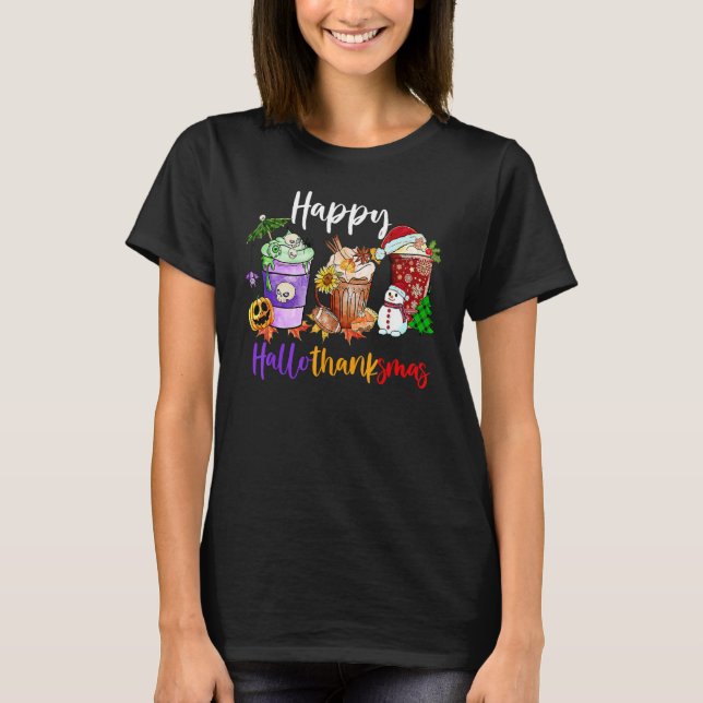 Coffee Halloween Thanksgiving Christmas Happy Hall T Shirt (Framsida)