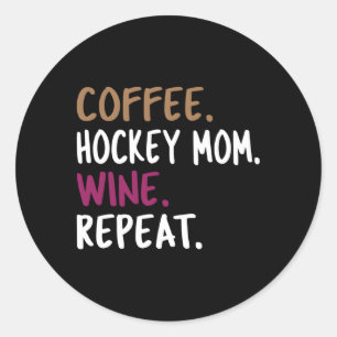 Coffee Hockey Mamma Vin Repeat Runt Klistermärke