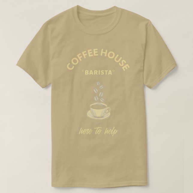 COFFEE HOUSE BARISTA T SHIRT (Design framsida)