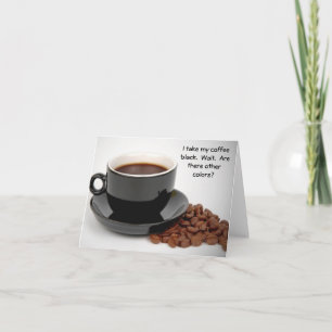 Coffee Humor Note Cards Kort