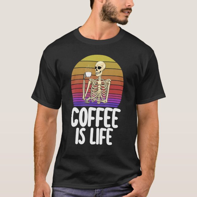 Coffee Is Life   Women Coffee Love Skeleton Caffin T Shirt (Framsida)