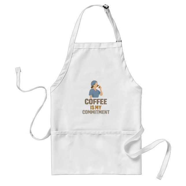 Coffee Is My Commitment Nurse Apron – Funny Coffee Förkläde (Framsidan)
