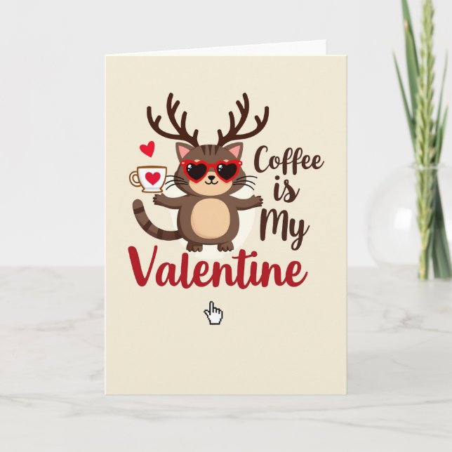 Coffee Is My Valentine Cat Card Kort (Framsida)