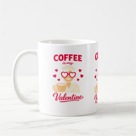 Coffee Is My Valentine Cute Coffee Lover Mug Kaffemugg