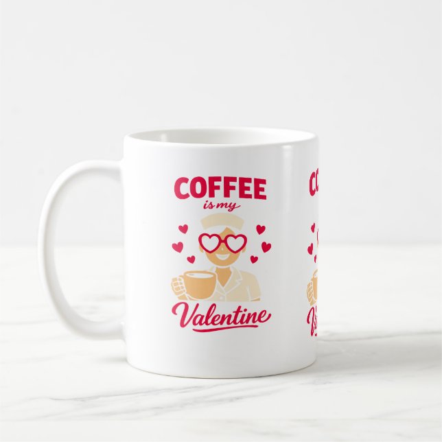 Coffee Is My Valentine Cute Coffee Lover Mug Kaffemugg (Vänster)