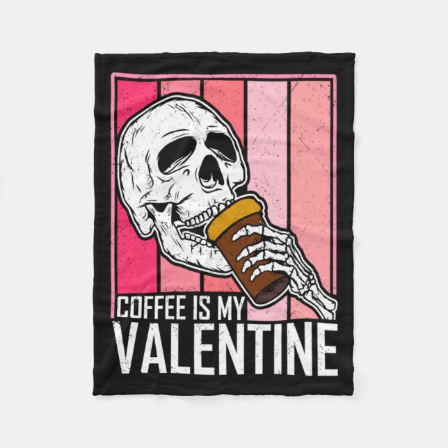 Coffee Is My Valentine Skeleton Skull Valentines D Fleecefilt (Framsidan)