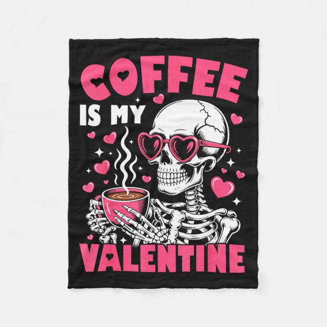 Coffee Is My Valentine Skeleton Valentine Funny Co Fleecefilt (Framsidan)