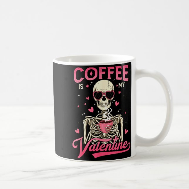 Coffee Is My Valentine Skeleton Valentine Funny Co Kaffemugg (Höger)