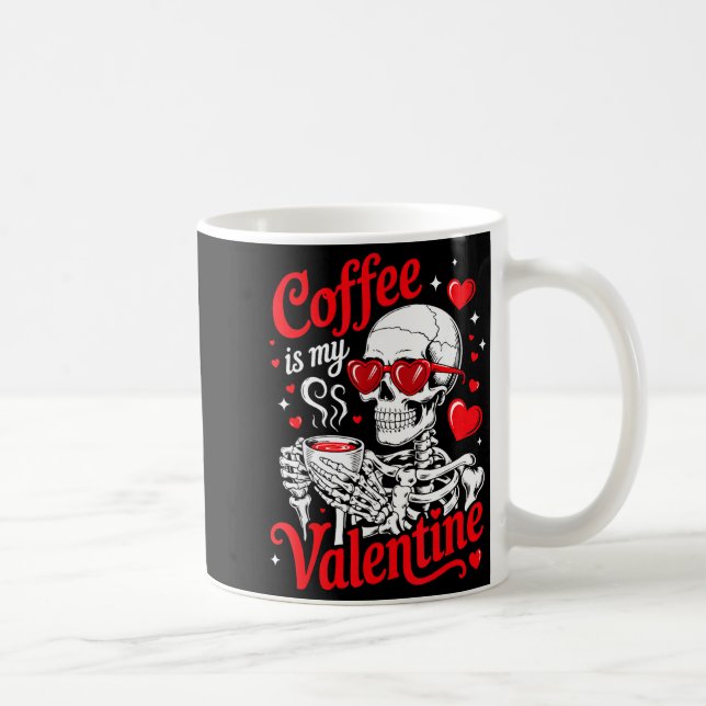 Coffee Is My Valentine Skeleton Valentine Funny Co Kaffemugg (Höger)
