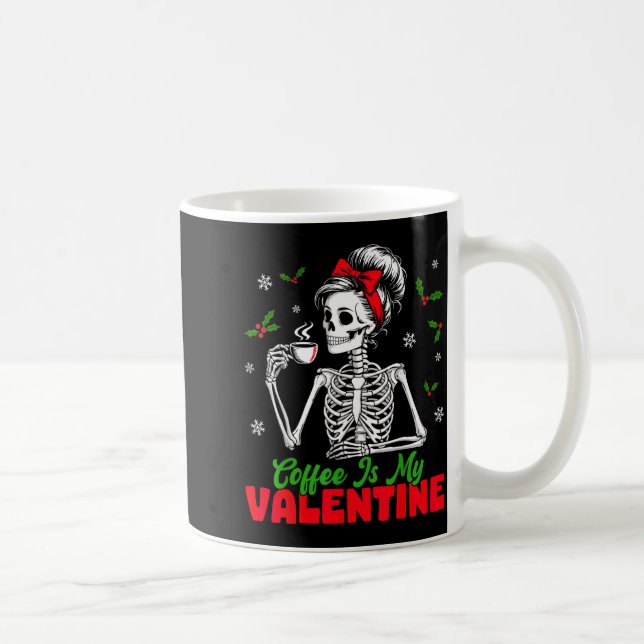 Coffee Is My Valentine Skeleton Women Christmas Fu Kaffemugg (Höger)
