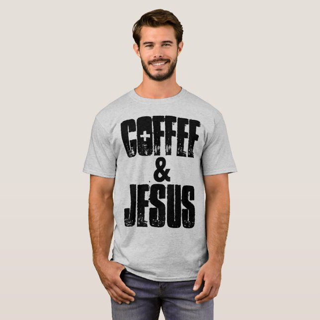 COFFEE & JESUS, Christian Tshirts (Hel framsida)