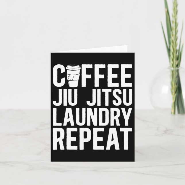 Coffee Jiu Jitsu Tvätt repeat Mixed Martial Arts Kort (Framsida)