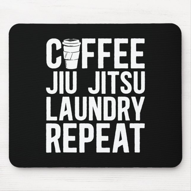 Coffee Jiu Jitsu Tvätt repeat Mixed Martial Arts Musmatta (Framsidan)