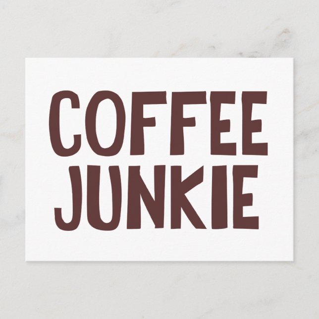 Coffee Junkie Vykort (Framsida)