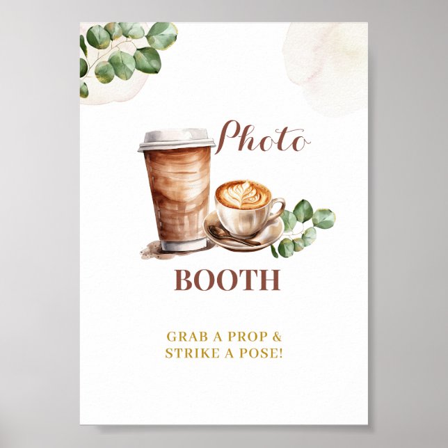 Coffee Kärlek andas PhotoBooth Party-tecken Poster (Framsidan)